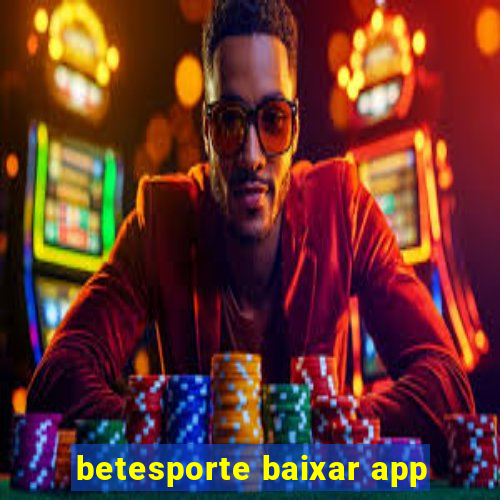 betesporte baixar app